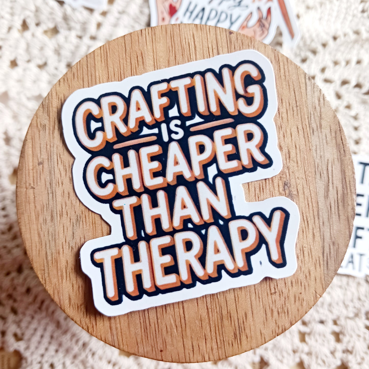 Waterproof Die-Cut Sticker - "Crafting is Cheaper Than Therapy" (Laptop/Tumbler)